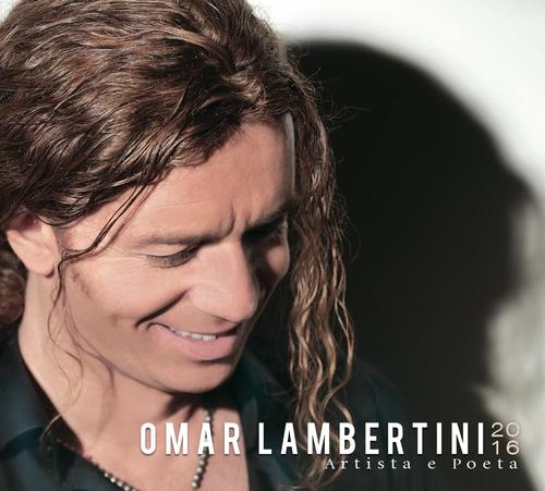 Omar Lambertini - Artista e poeta 2016