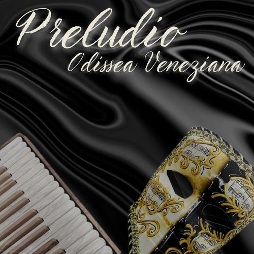 Preludio / Odissea veneziana - Anna Maria Allegretti