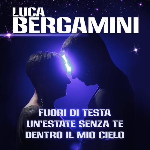 Fuori di testa (EP con 3 brani) - Luca Bergamini