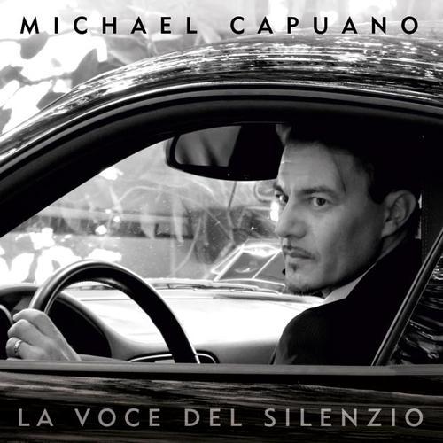 La voce del silenzio - Michael Capuano