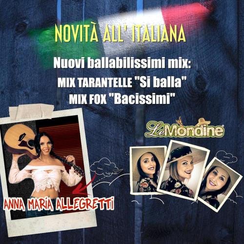 Ballabilissimi Mix - Anna Maria Allegretti / Le Mondine