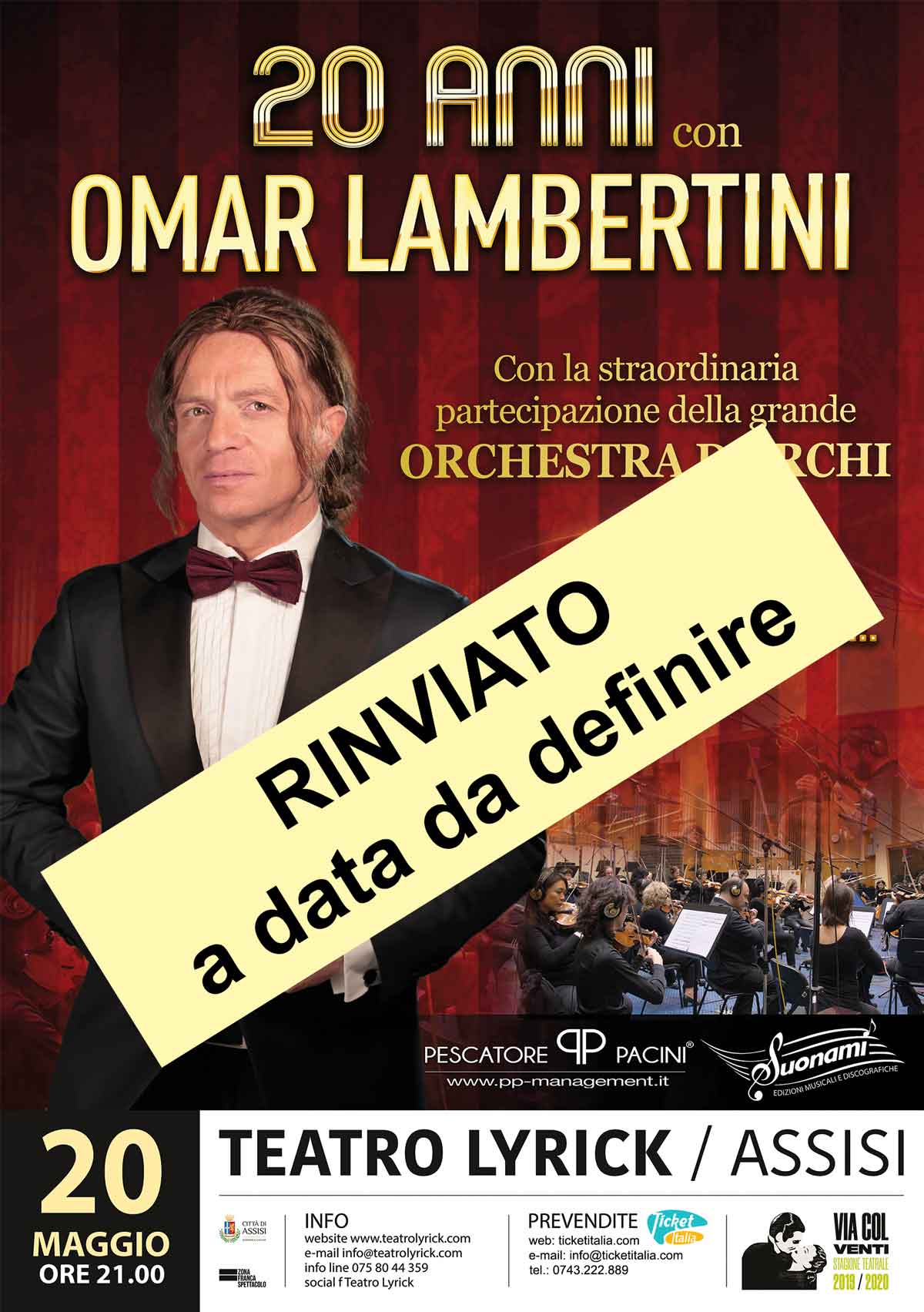 RINVIATO - Omar Lambertini - Spettacolo "STASERA NON SI BALLA", concerto al Teatro Lyrick di Assisi (PG) RINVIATO - Omar Lambertini - Spettacolo "STASERA NON SI BALLA", concerto al Teatro Lyrick di Assisi (PG)
