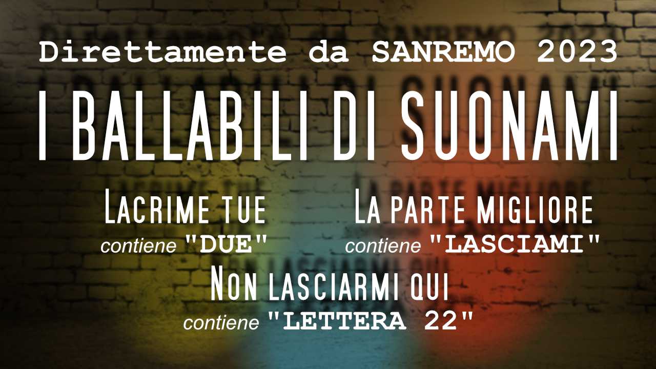 Direttamente da Sanremo 2023: i ballabili di Suonami!