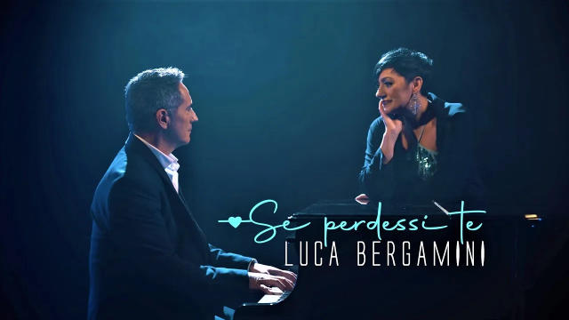 Se perdessi te - Luca Bergamini, feat. Novella Vandi (Video ufficiale)