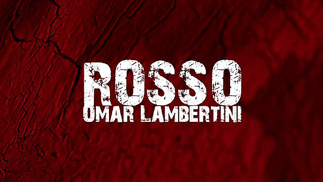 Rosso - Omar Lambertini