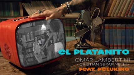El platanito - Omar Lambertini e Cristian Serafinelli feat. Peluking